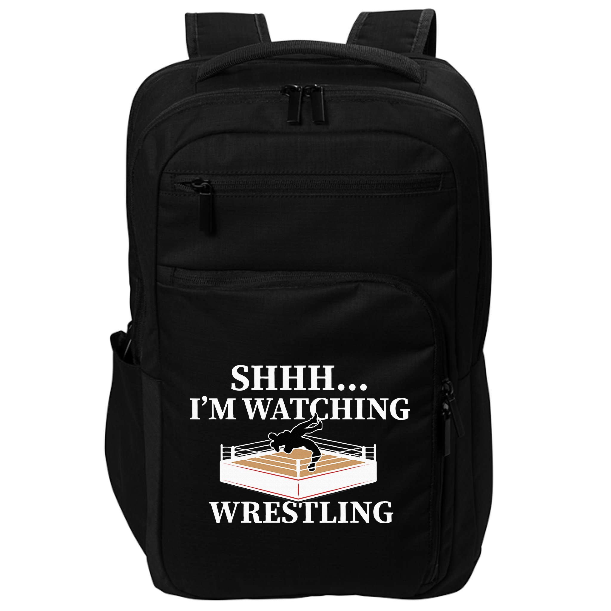 Shhh IM Watching Wrestling Wrestling Lover Gift Impact Tech Backpack