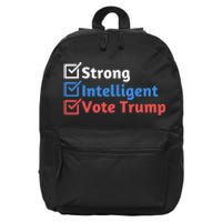 Strong Intelligent Women For Trump Girl Maga Checklist 16 in Basic Backpack