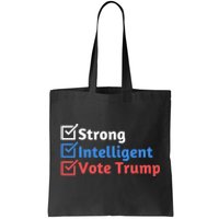 Strong Intelligent Women For Trump Girl Maga Checklist Tote Bag