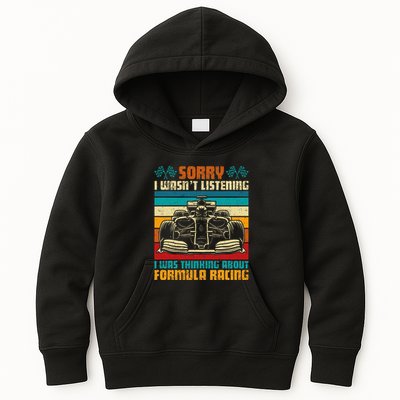 Sorry I WasnT Listening I Was Thinking About Formula Racing Kids Hoodie