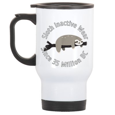 Sloth Inactive Wear Since 35 Million Bc Sleeping Sloth Stainless Steel Travel Mug