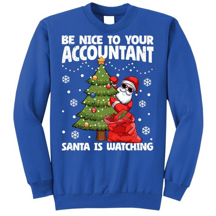 Santa Is Watching Be Nice To Your Accountant Christmas Gift Sweatshirt