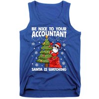 Santa Is Watching Be Nice To Your Accountant Christmas Gift Tank Top