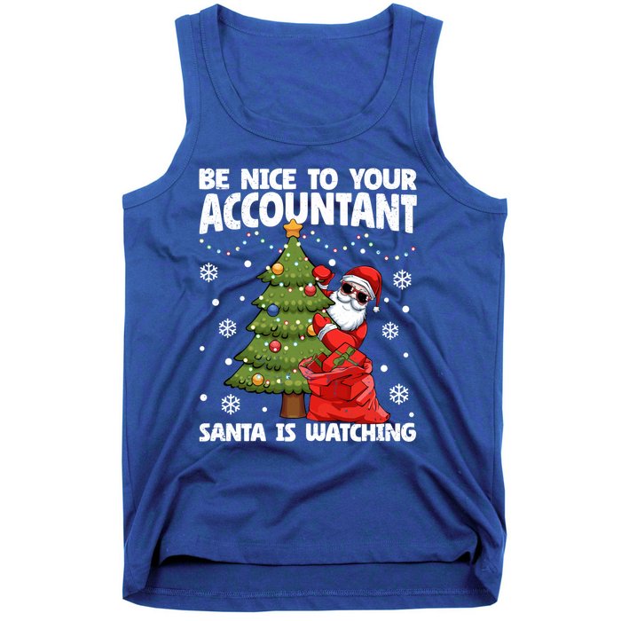 Santa Is Watching Be Nice To Your Accountant Christmas Gift Tank Top