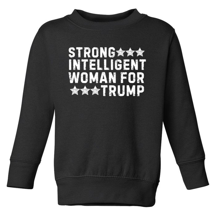 Strong Intelligent Woman For Trump Toddler Sweatshirt