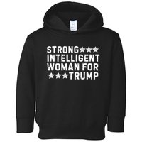 Strong Intelligent Woman For Trump Toddler Hoodie