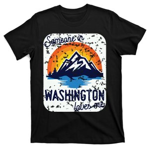 Someone In Washington Loves Me T-Shirt