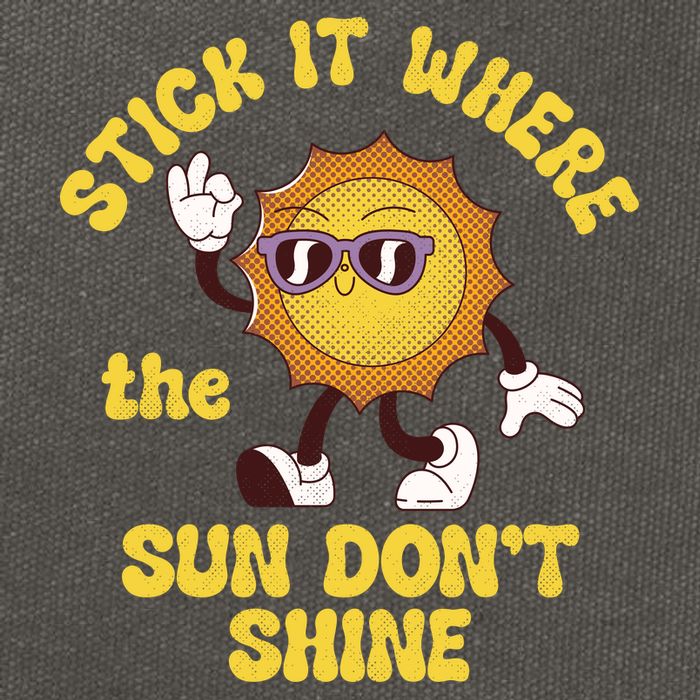 Stick It Where The Sun Dont Shine Cotton Canvas Backpack