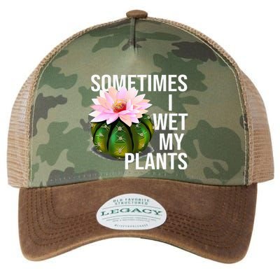 Sometimes I Wet My Plants Funny Gardening Cactus Lover Legacy Tie Dye Trucker Hat