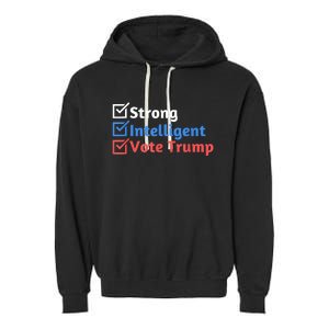 Strong Intelligent Women For Trump Girl Maga Checklist Garment-Dyed Fleece Hoodie