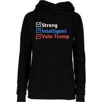 Strong Intelligent Women For Trump Girl Maga Checklist Womens Funnel Neck Pullover Hood