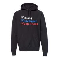 Strong Intelligent Women For Trump Girl Maga Checklist Premium Hoodie