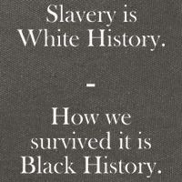 Slavery Is White History How We Survived It Is Black History Cotton Canvas Backpack