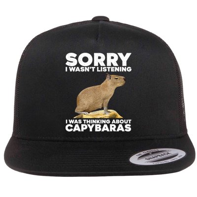 Sorry I WasnT Listening I Was Thinking About Capybaras Flatbill Hat