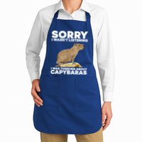 Sorry I WasnT Listening I Was Thinking About Capybaras Apron