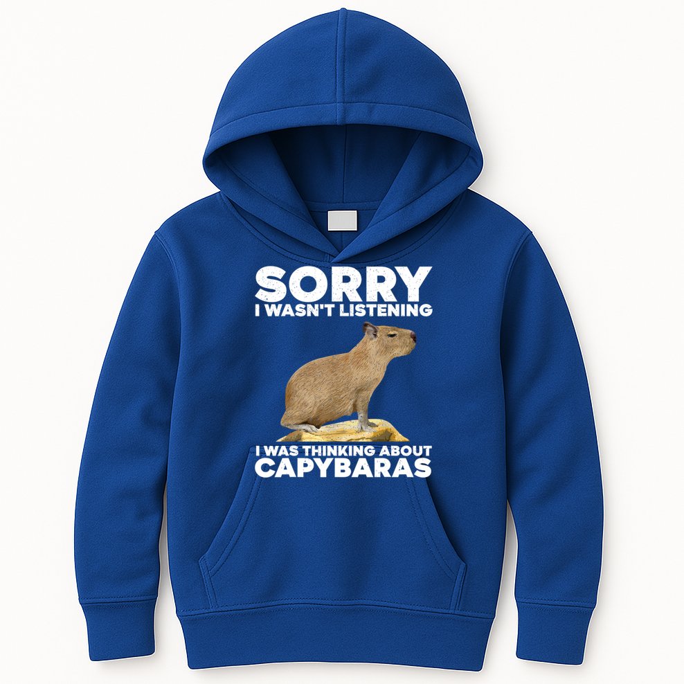 Sorry I WasnT Listening I Was Thinking About Capybaras Kids Hoodie