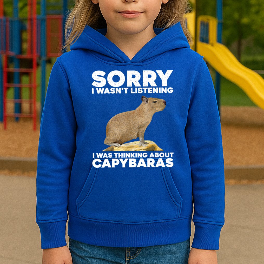 Sorry I WasnT Listening I Was Thinking About Capybaras Kids Hoodie