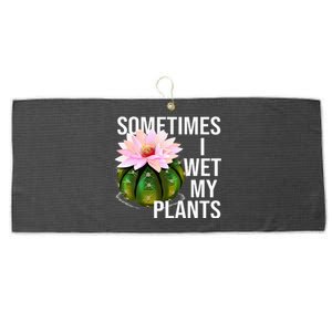 Sometimes I Wet My Plants Funny Gardening Cactus Lover Large Microfiber Waffle Golf Towel