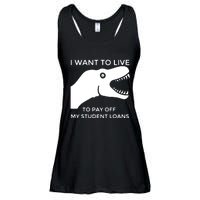 Saurus I Want To Live To Pay Off My Student Loans Ladies Essential Flowy Tank