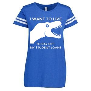 Saurus I Want To Live To Pay Off My Student Loans Enza Ladies Jersey Football T-Shirt