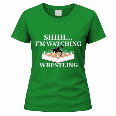 Shhh IM Watching Wrestling Funny Wrestling Lover Gift Women's T-Shirt