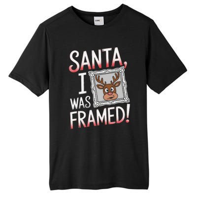 Santa I Was Framed Funny Cute Reindeer Holiday Humor Tall Fusion ChromaSoft Performance T-Shirt