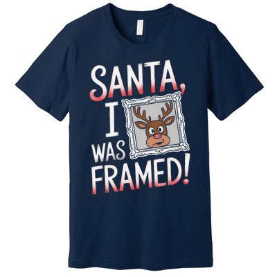 Santa I Was Framed Funny Cute Reindeer Holiday Humor Premium T-Shirt