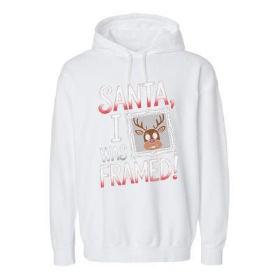 Santa I Was Framed Funny Cute Reindeer Holiday Humor Garment-Dyed Fleece Hoodie