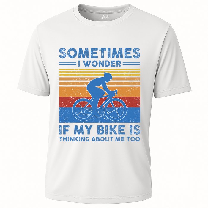 Sometimes I Wonder If My Bike Is Thinking About Me Too Biker Performance Shirt
