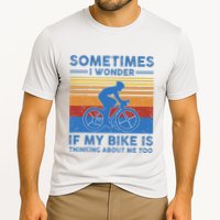 Sometimes I Wonder If My Bike Is Thinking About Me Too Biker Performance Shirt