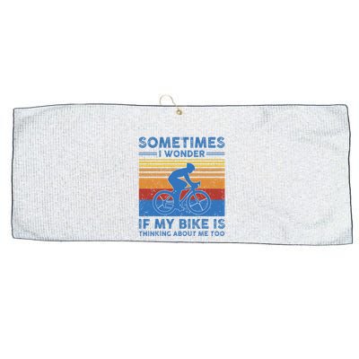 Sometimes I Wonder If My Bike Is Thinking About Me Too Biker Large Microfiber Waffle Golf Towel