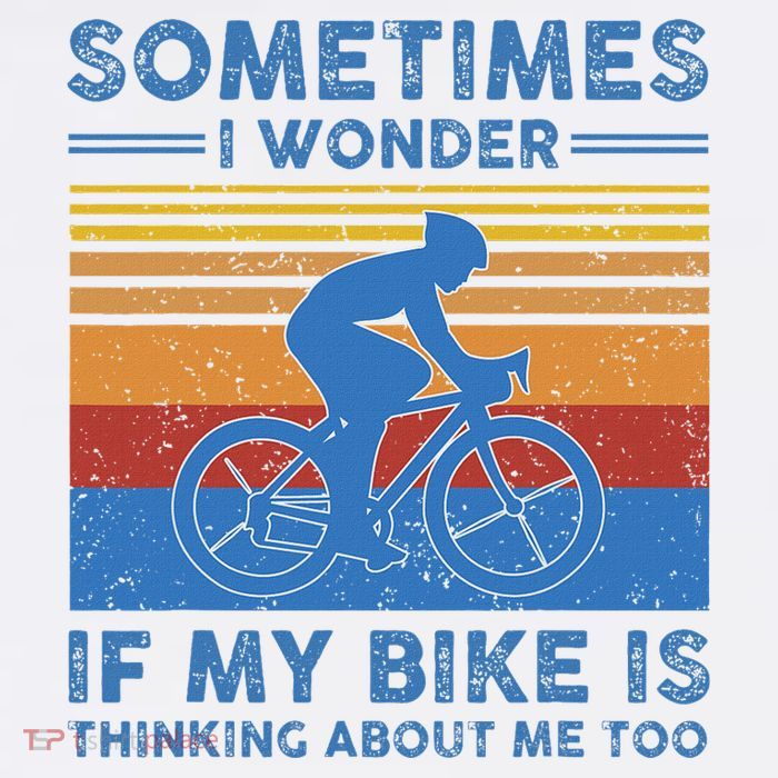 Sometimes I Wonder If My Bike Is Thinking About Me Too Biker Cooling Performance Long Sleeve Crew