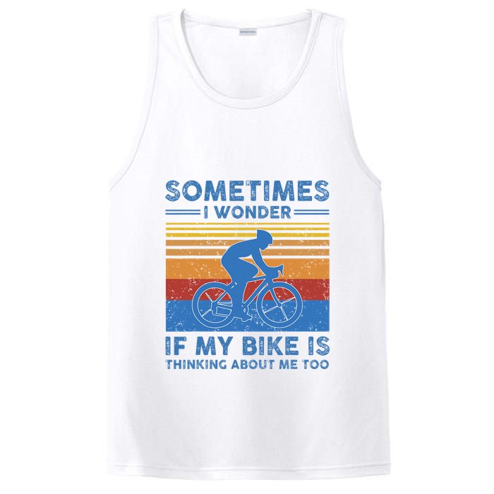 Sometimes I Wonder If My Bike Is Thinking About Me Too Biker PosiCharge Competitor Tank
