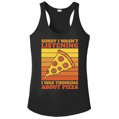 Sorry I Wasn't Listening I Was Thinking About Pizza Ladies PosiCharge Competitor Racerback Tank