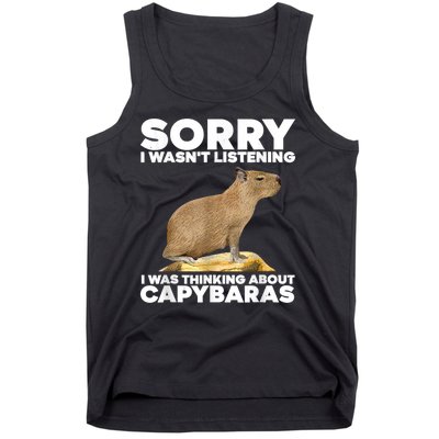 Sorry I WasnT Listening I Was Thinking About Capybaras Tank Top