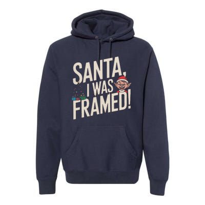 Santa I Was Framed Funny Christmas Humor Premium Hoodie