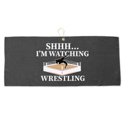 Shhh IM Watching Wrestling Funny Wrestling Lover Gift Large Microfiber Waffle Golf Towel