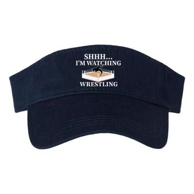 Shhh IM Watching Wrestling Funny Wrestling Lover Gift Valucap Bio-Washed Visor