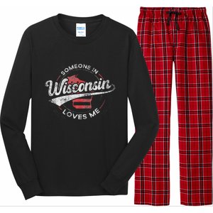 Someone In Wisconsin Loves Me Wisconsin Long Sleeve Pajama Set