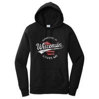 Someone In Wisconsin Loves Me Wisconsin Women's Pullover Hoodie