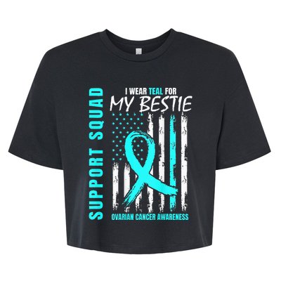 Support I Wear Teal For Bestie Ovarian Cancer Awareness Flag Bella+Canvas Jersey Crop Tee