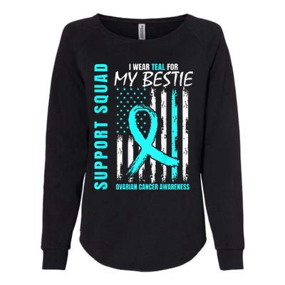 Support I Wear Teal For Bestie Ovarian Cancer Awareness Flag Womens California Wash Sweatshirt