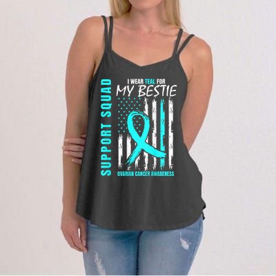 Support I Wear Teal For Bestie Ovarian Cancer Awareness Flag Women's Strappy Tank