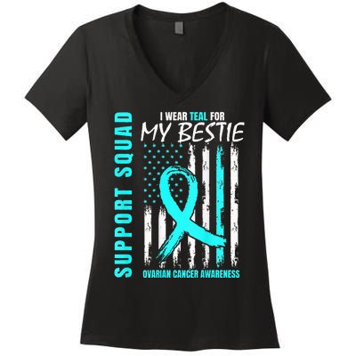 Support I Wear Teal For Bestie Ovarian Cancer Awareness Flag Women's V-Neck T-Shirt