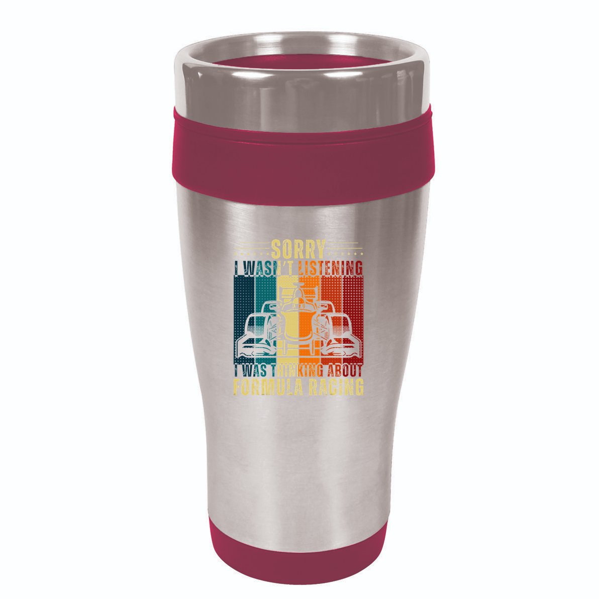 Sorry I WasnT Listening I Was Thinking About Formula Racing 16oz Travel Tumbler