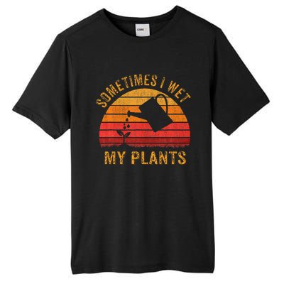 Sometimes I Wet My Plants Garden Lover Tall Fusion ChromaSoft Performance T-Shirt