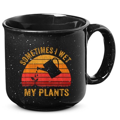Sometimes I Wet My Plants Garden Lover 15oz Campfire Ceramic Mug