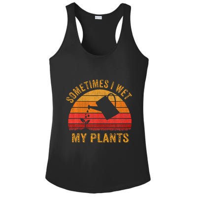 Sometimes I Wet My Plants Garden Lover Ladies PosiCharge Competitor Racerback Tank