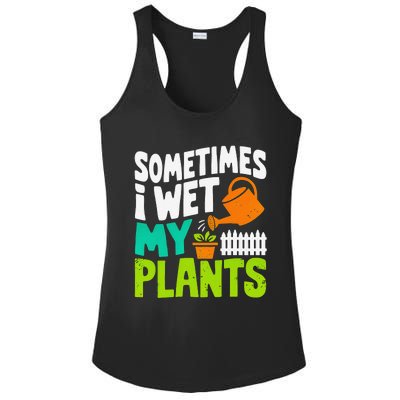 Sometimes I Wet My Plants Ladies PosiCharge Competitor Racerback Tank