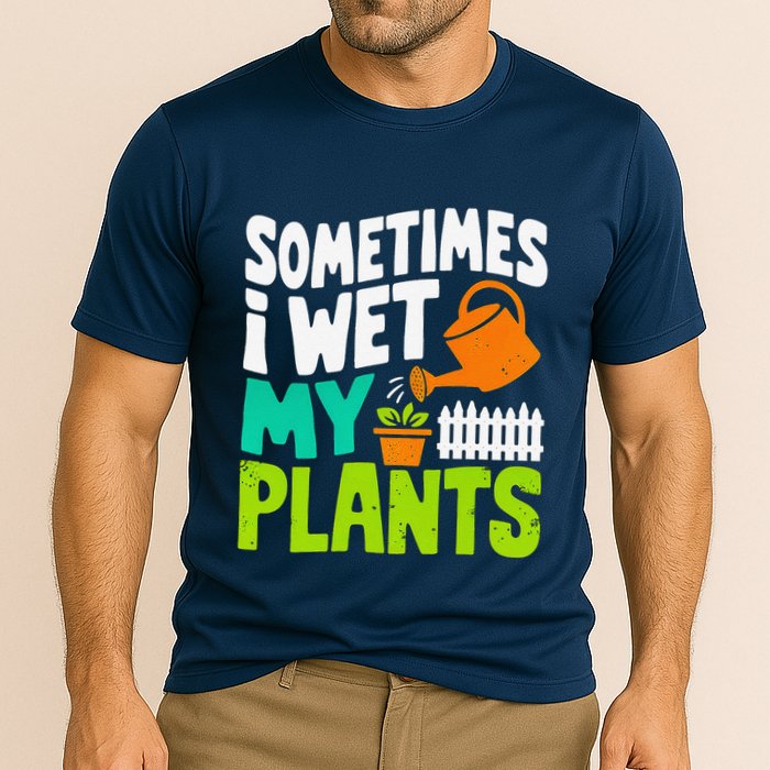 Sometimes I Wet My Plants Cooling Performance Crew T-Shirt